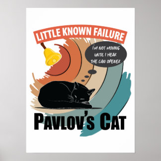 Pavlov's Cat - Funny Psychology Poster