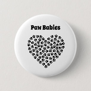 Paw Babies. Pet Mum  Happy Mother's Day 6 Cm Round Badge