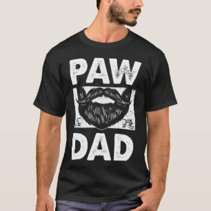 Paw Dad Animal  Daddy Pets Father Lifestyle Dog T-Shirt