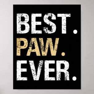 Paw Gift From Granddaughter Grandson Best Paw Ever Poster