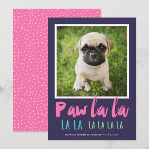Paw La La Pet Photo Modern Christmas Pink Holiday Card