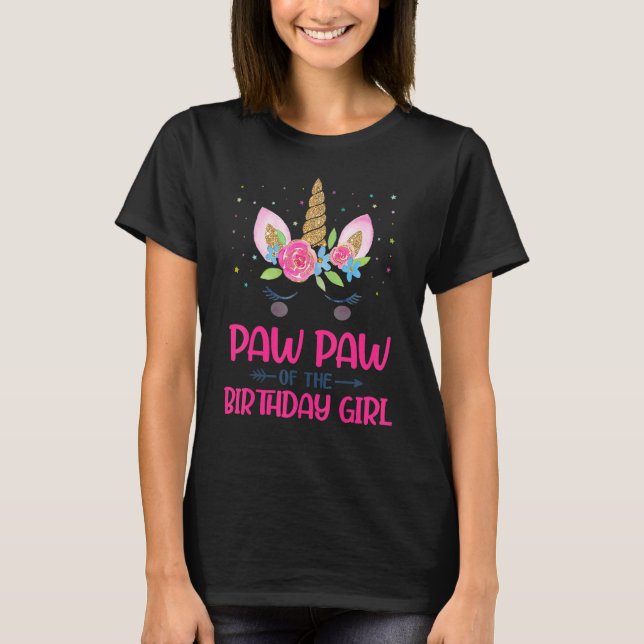 Paw Paw Of The Birthday Girl Princess Unicorn  Bir T-Shirt (Front)
