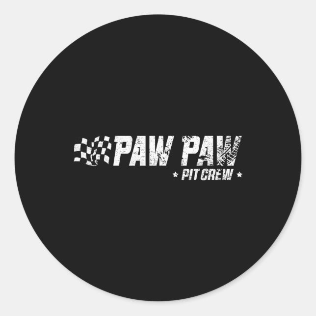 Paw Paw T Crew Race Car Birthday Family Racing  Classic Round Sticker (Front)