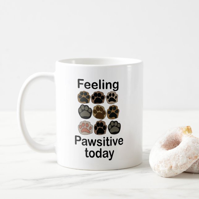 Paw Print Feeling Pawsitive Today Coffee Mug (With Donut)