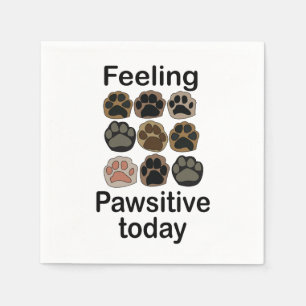 Paw Print Feeling Pawsitive Today Pet Birthday Napkin