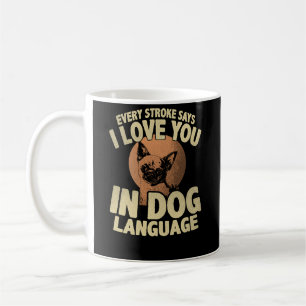 Paw Print Love Dog Quote Art for Pet Owners Coffee Mug