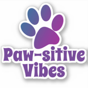 Paw-sitive Vibes   Animal Paw Print 