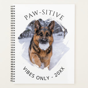 Paw-sitive vibes German Shepherd GSD photo 2027 Planner
