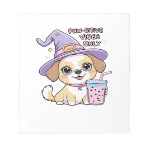 Paw-sitive Vibes Only Cute Dog With Bubble Tea Hal Notepad