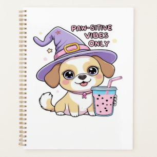 Paw-sitive Vibes Only Cute Dog With Bubble Tea Hal Planner