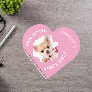 Paw-sitive vibes only dog photo girl notebook