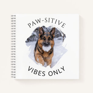 Paw-sitive vibes only GSD dog photo Notebook