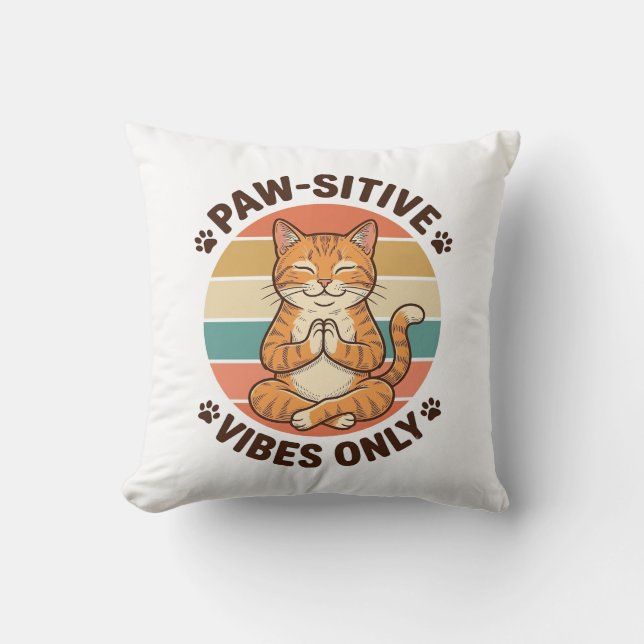 Paw-Sitive Vibes Only Meditating Cat Retro Design_ Cushion (Front)