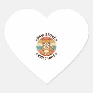 Paw-Sitive Vibes Only Meditating Cat Retro Design_ Heart Sticker