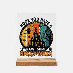 Paw Some Halloween Haunted House Witch Black Cats_ Acrylic Sign