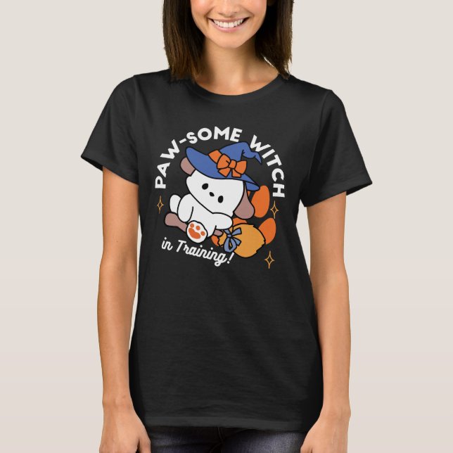 Paw-some Witch in Training – Cute Halloween Dog  T-Shirt (Front)