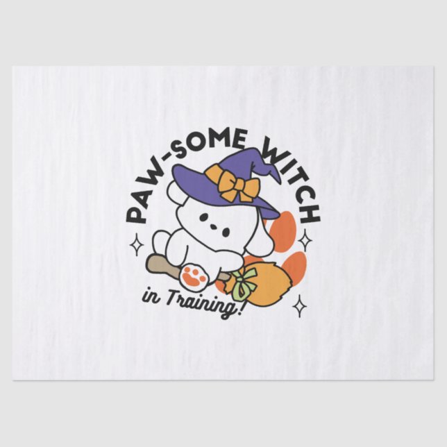 Paw-some Witch in Training – Cute Halloween Dog  Tissue Paper (Front)