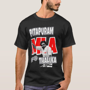 Pawan Kalyan Pitapuram Mla Gari Thaluka T-Shirt