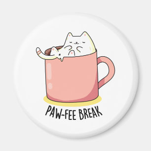 Pawfee Break Funny Kitty Cat In A Mug Coffee Pun Magnet