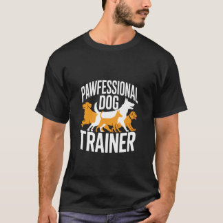 Pawfessional Dog Trainer T-Shirt
