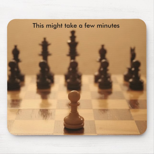 Pawn Against the World Mouse Mat (Front)