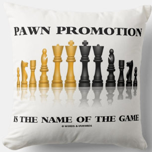 Pawn Promotion Is The Name Of The Game Chess Humou Cushion