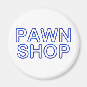 pawn shop : electric sign magnet