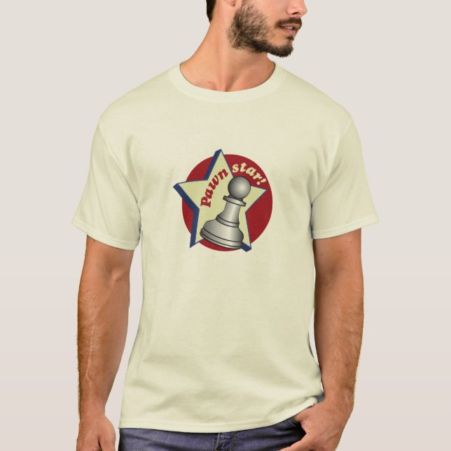 Pawn Star T-Shirt (Front)