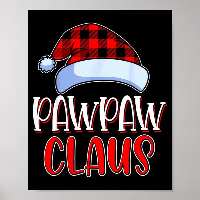Pawpaw Claus Santa Family Matching Christmas Pajam Poster (Front)