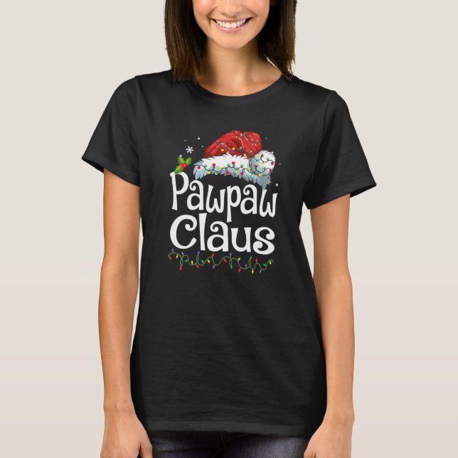Pawpaw Claus Santa Hat Christmas Pajama Family Mat T-Shirt (Front)