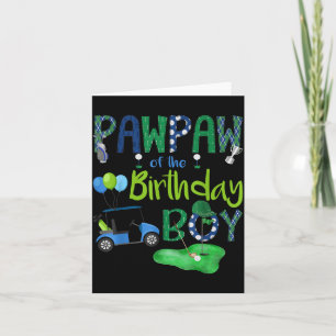 Pawpaw of the birthday boy hole in one golf lover card