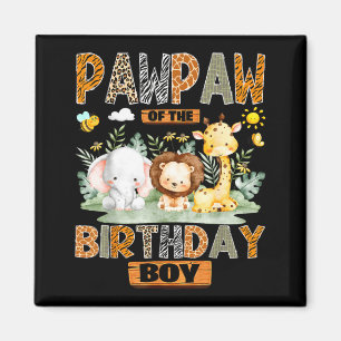 Pawpaw of the birthday boy safari jungle wild magnet
