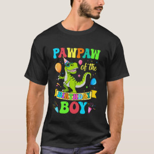 Pawpaw Of The Birthday Boy T-Rex Dinosaur Birthday T-Shirt