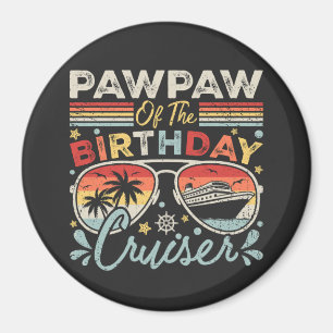 Pawpaw of the Birthday Cruiser Vacation Circle Magnet