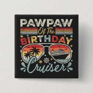 Pawpaw of the Birthday Cruiser Vacation Square 15 Cm Square Badge