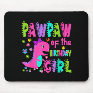 Pawpaw of the birthday girl saurus rex dinosaur mouse mat