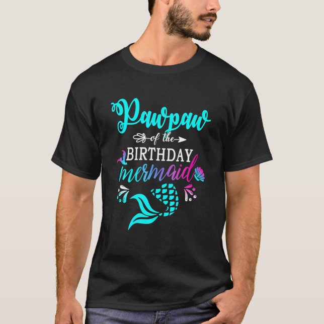 Pawpaw Of The Birthday Mermaid Matching Family T-Shirt (Front)
