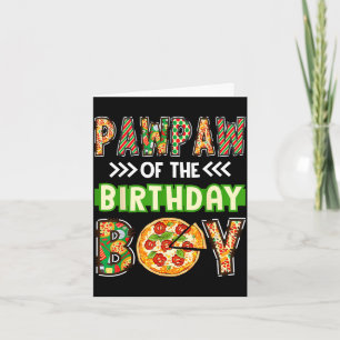 Pawpaw of the boy birthday boy pizza lover party card