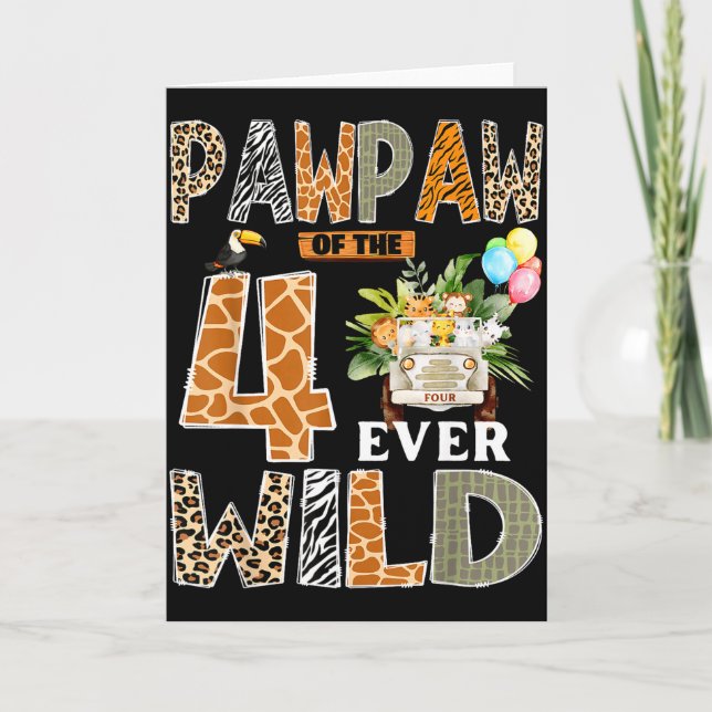 Pawpaw Of The Four Ever Wild Safari 4th Birthday B Card (Front)