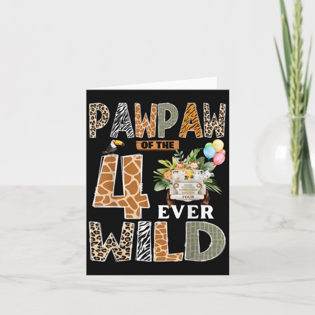 Pawpaw Of The Four Ever Wild Safari 4th Birthday B Card (Front)