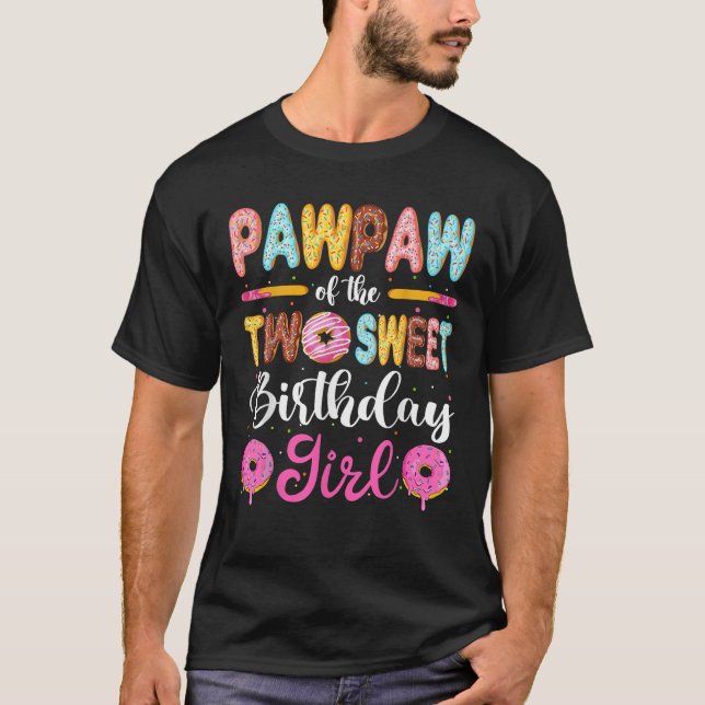 Pawpaw Of The Two Sweet Birthday Girl Doughnut 2nd T-Shirt (Front)