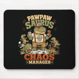 Pawpaw saurus chaos manager grandpa dad gag joke mouse mat