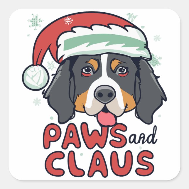 Paws and Claus - Christmas Bernese Dog Square Sticker (Front)