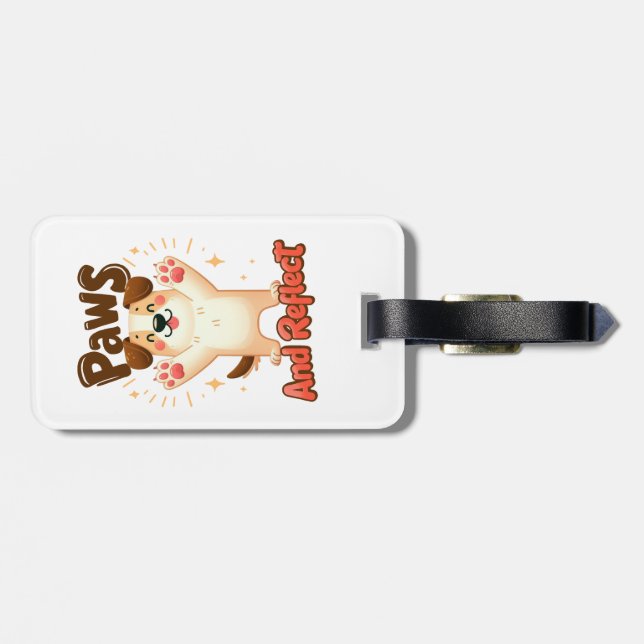 Paws And Reflect Cute Dog Luggage Tag (Back Horizontal)