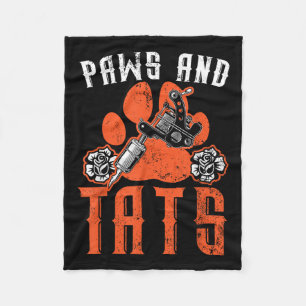 Paws And Tats Inking Tattoo Lover Tattooing Dog Ow Fleece Blanket