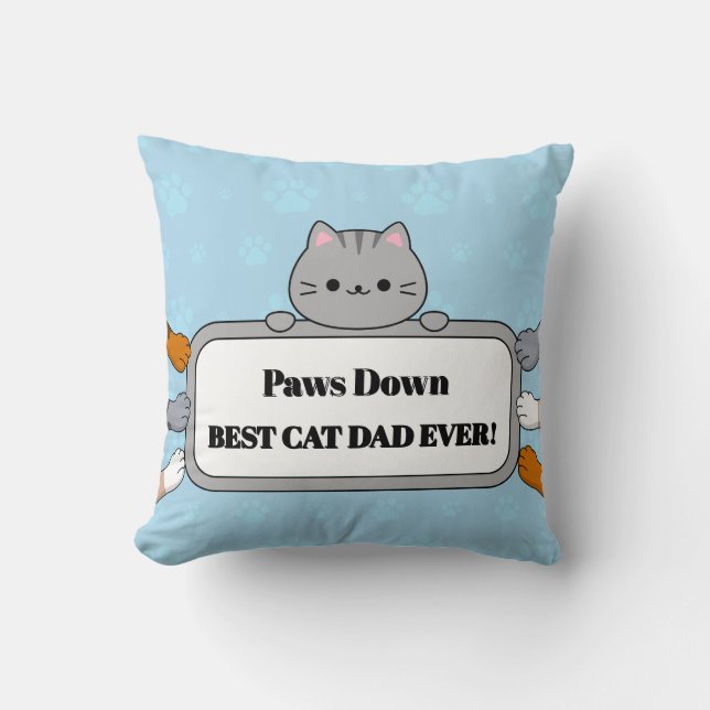 Paws Down Best Cat Dad Ever Adorable Cushion (Front)