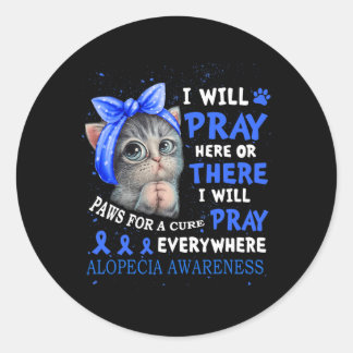 Paws For Cure Pray Cat Alopecia Awareness  Classic Round Sticker