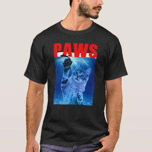 PAWS Funny Cat . Parody For Shark And Cat Lovers T-Shirt