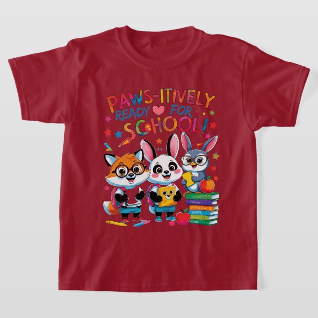 Paws-itively Ready for School! T-Shirt (Laydown)