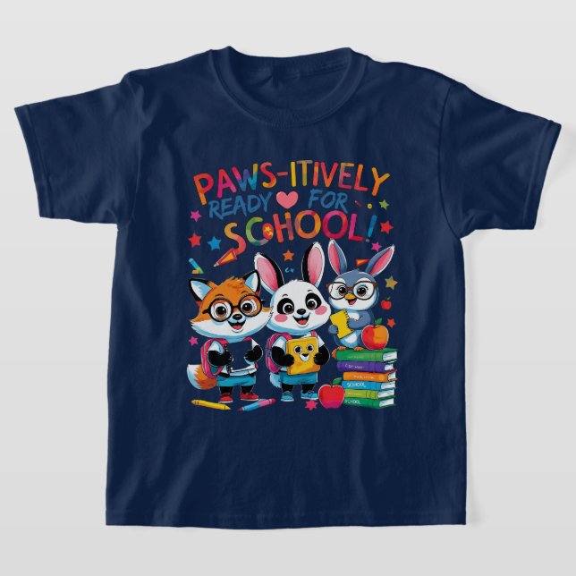 Paws-itively Ready for School! T-Shirt (Laydown)